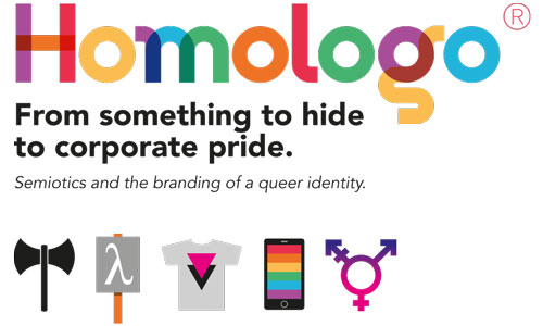 Graphic with text 'Homologo: from something to hide to corporate pride'