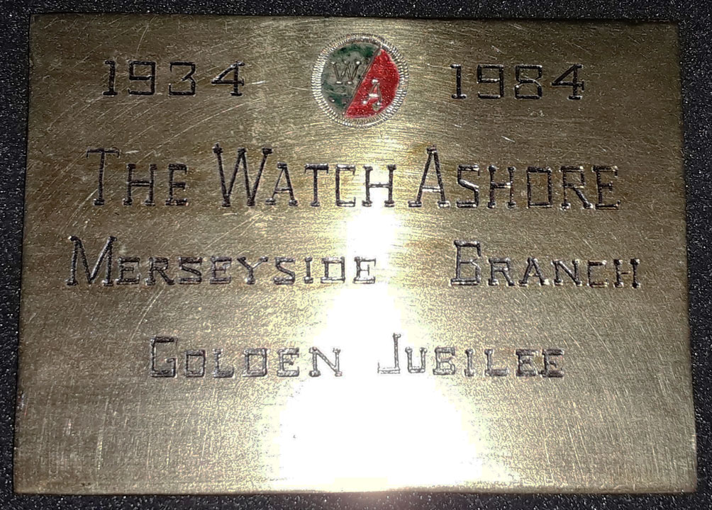 brass plaque with text: 1934-1984 The Watch Ashore Merseyside Branch Golden Jubilee