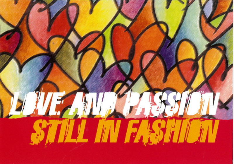 postcard with love hearts and text: Love and Passion Still in Fashion