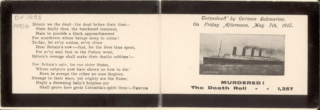 poem next to a picture of an ocean liner with caption: Torpedoed by German submarine on Friday afternoon 7 May 1915. Murdered! The death toll 1357 